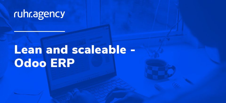 Lean and scalable - Odoo ERP